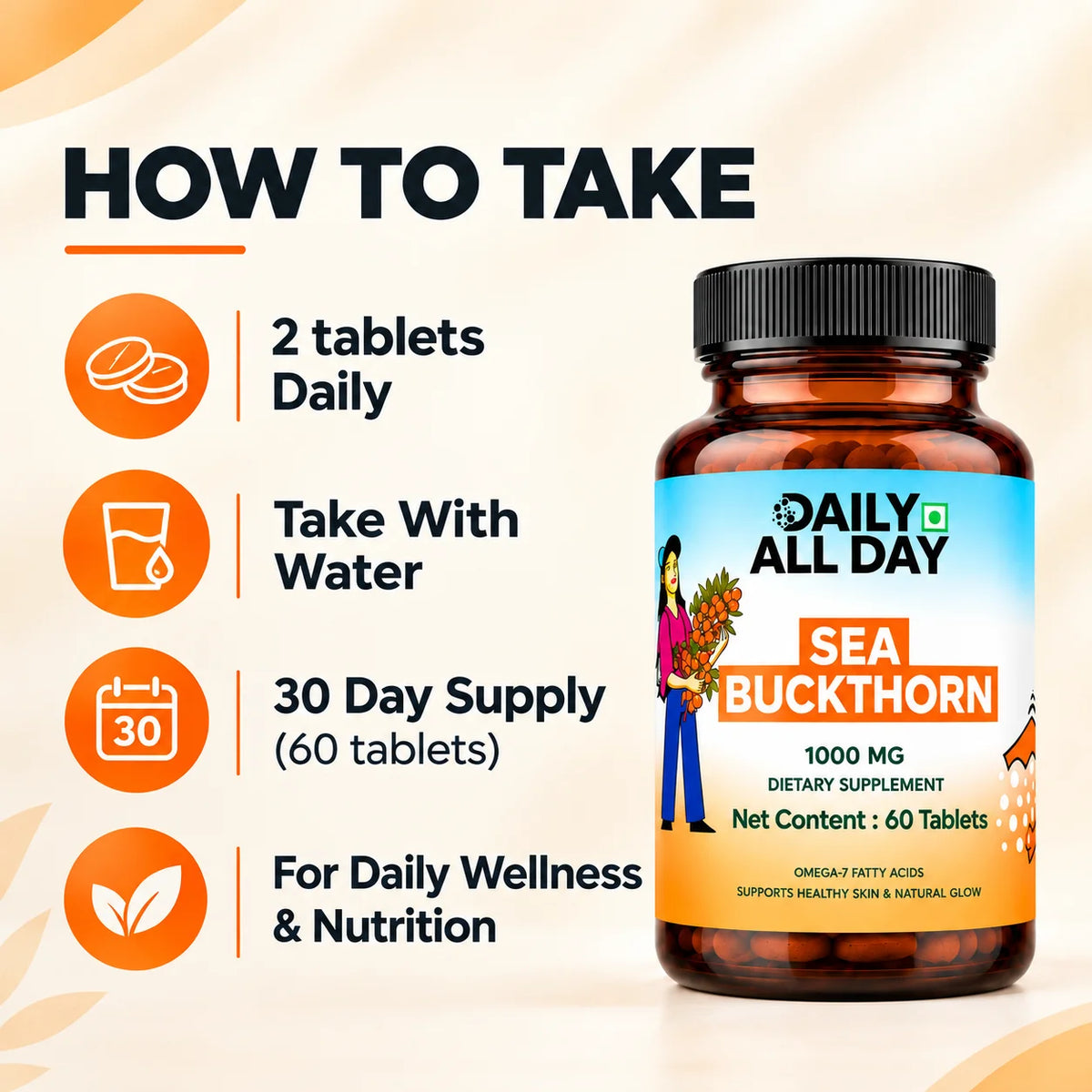 How to take sea buckthorn tablets, 2 a day with water for a 30 day supply
